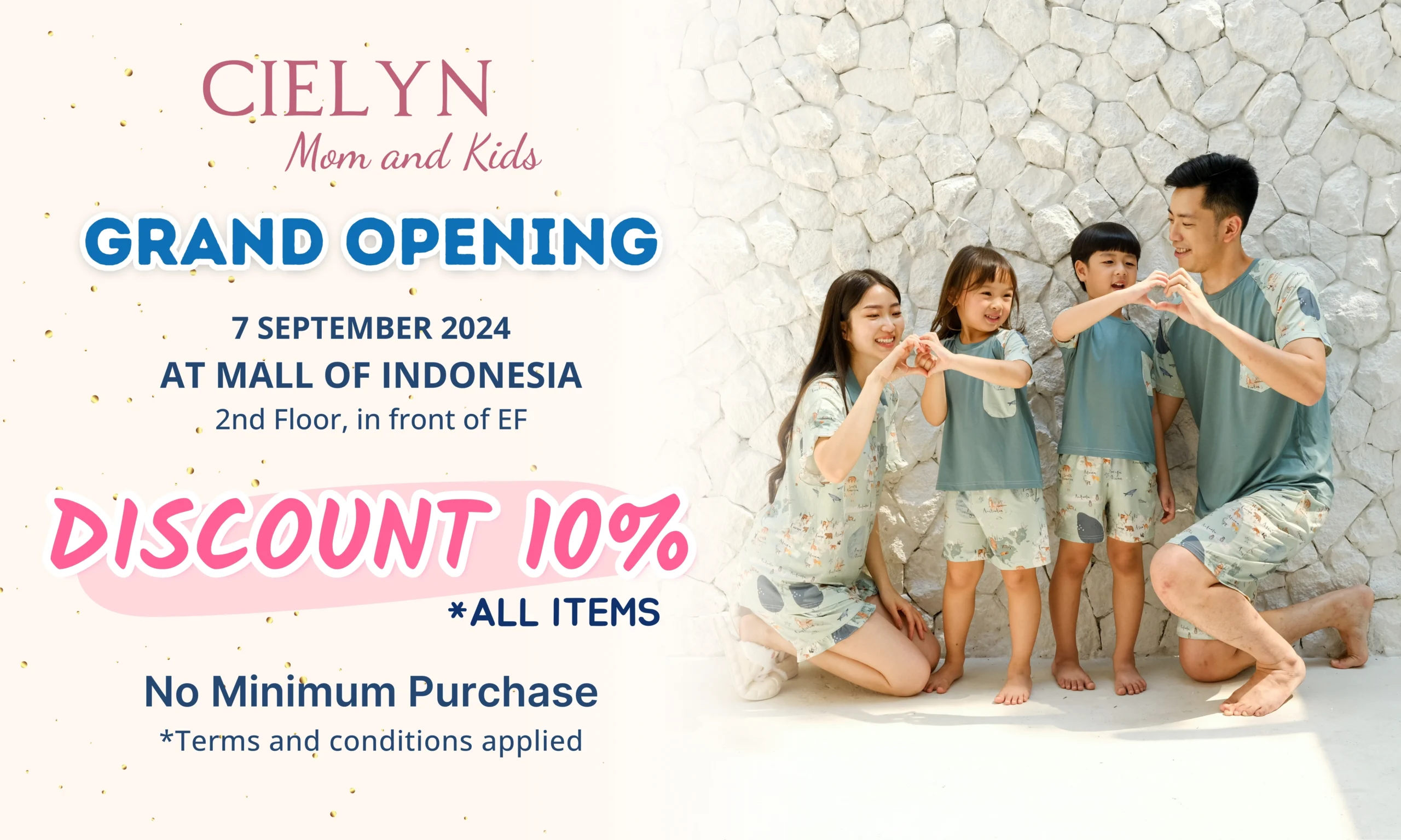 GRAND OPENING CIELYN