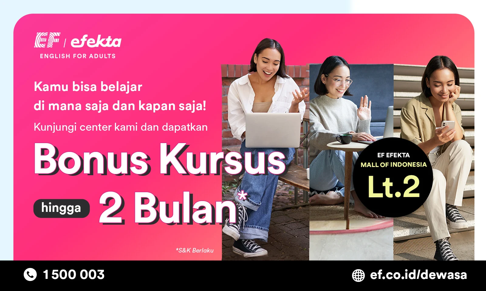 BONUS OF UP TO 2 MONTHS – EF ADULTS BONUS OF UP TO 2 MONTHS - EF ADULTS